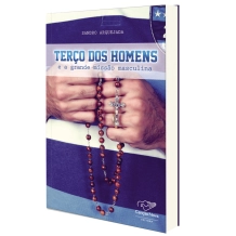 Livro Terço dos Homens e a Grande Missão Masculina