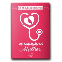 Livro Um Coração de Mulher (Reedição)